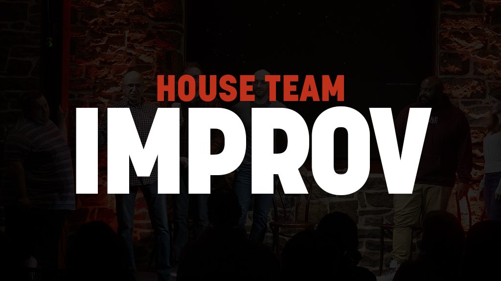 House Team Impov
