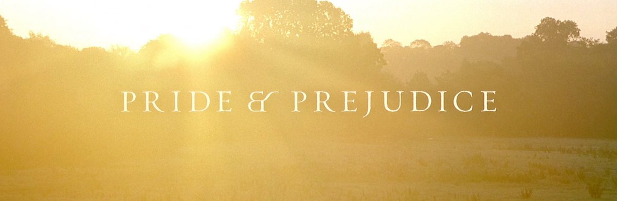 Pride &#038; Prejudice (20th Anniversary)