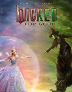 Wicked: For Good movie poster
