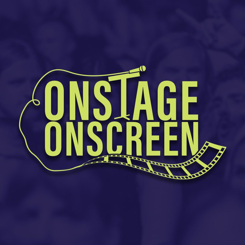FILM_onstageonscreen_850x850