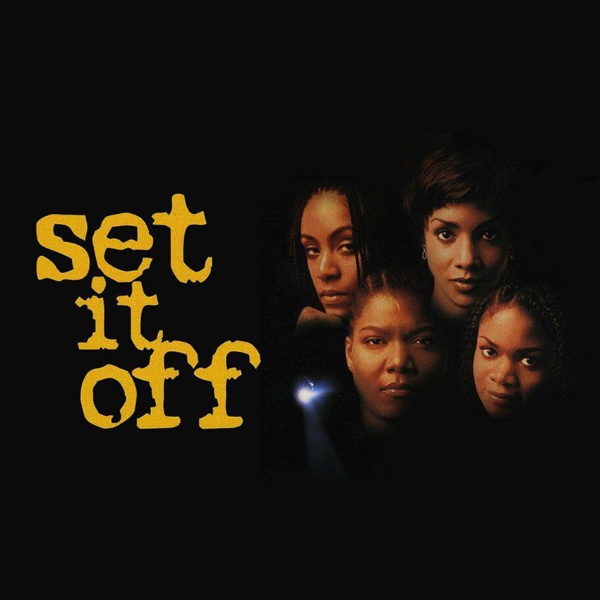 FILM_SetItOff_850x850