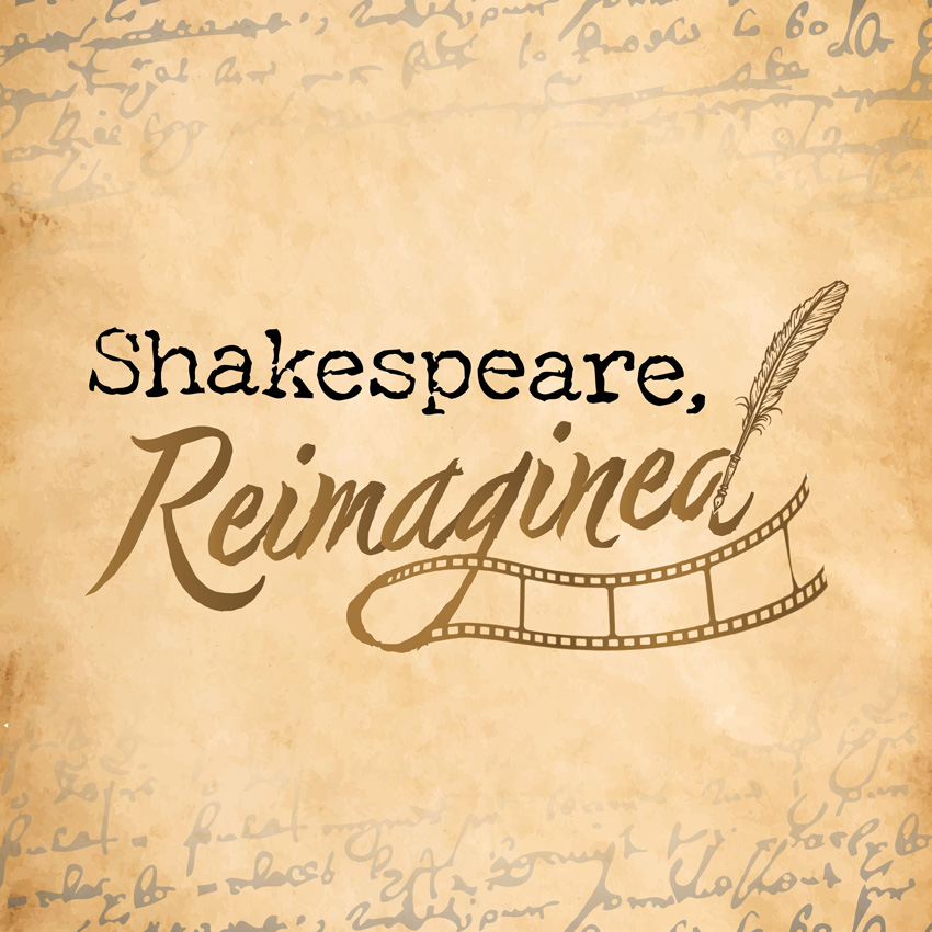 FILM_ShakespeareReimagined_850x850