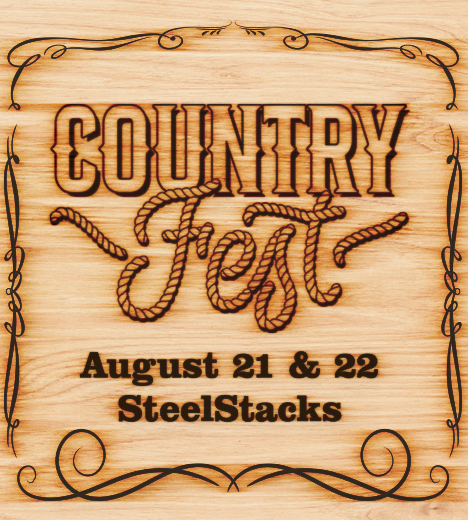 CountryFest August 21-22 SteelStacks