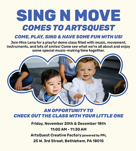 Sing N Move Comes to ArtsQuest