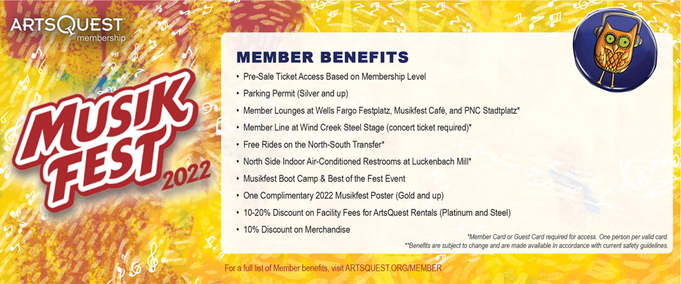 ArtsQuest Member Musikfest Benefits